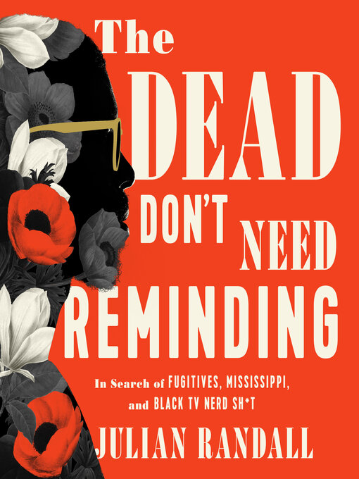 Title details for The Dead Don't Need Reminding by Julian Randall - Wait list